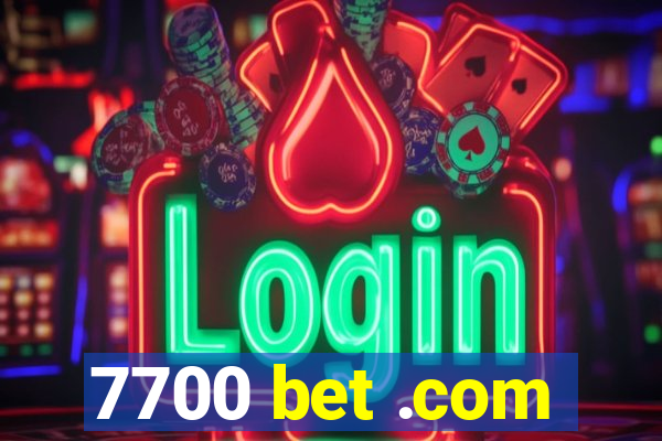 7700 bet .com